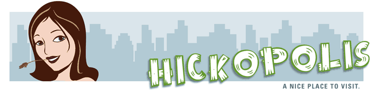 Hickopolis